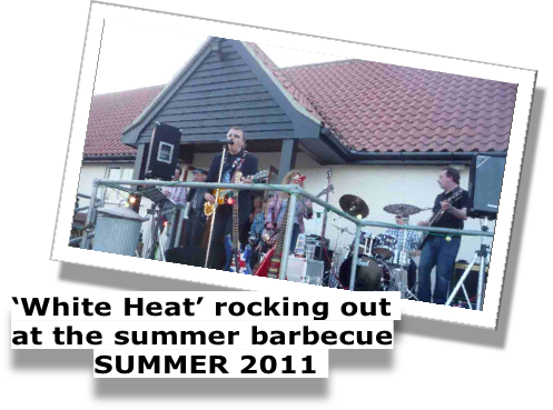 ‘White Heat’ rocking out 
at the summer barbecue
SUMMER 2011 